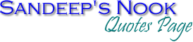 Sandeep's Nook - Quotes Page
